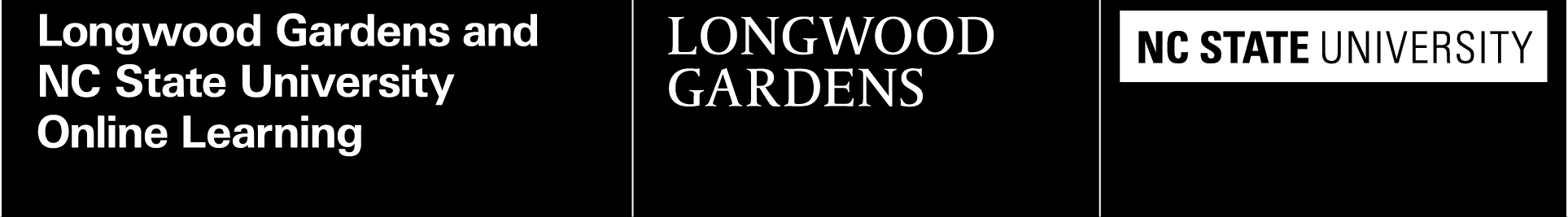 Longwood Gardens and NC State University Online Learning.