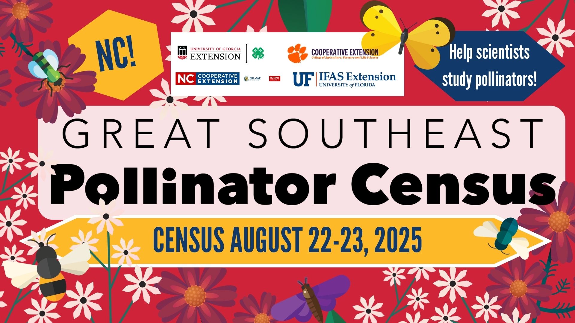 2025 Great SE Pollinator Census-8/22-8/23, Partners: GA, NC SC, FL